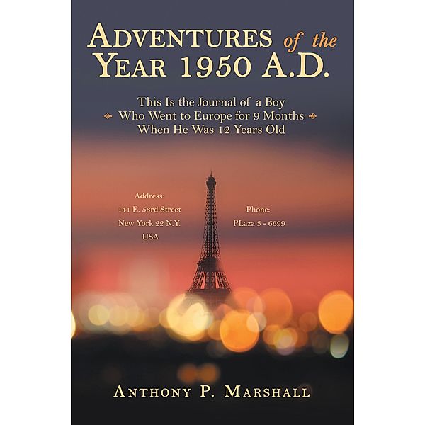 Adventures of the Year 1950 A.D., Anthony P. Marshall