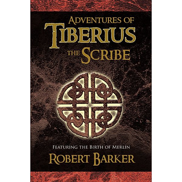 Adventures of Tiberius the Scribe, Robert Barker