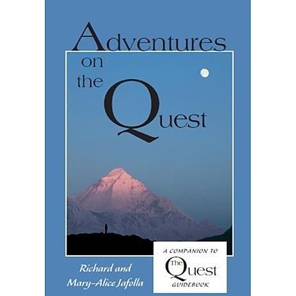 Adventures on the Quest, Mary-Alice Jafolla