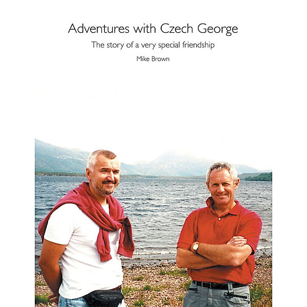 Adventures with Czech George, Mike Brown