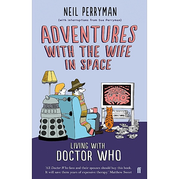 Adventures With the Wife in Space, Neil Perryman