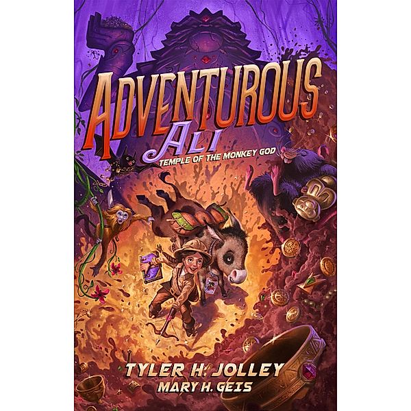 Adventurous Ali: Temple of the Monkey God / Adventurous Ali, Tyler H. Jolley