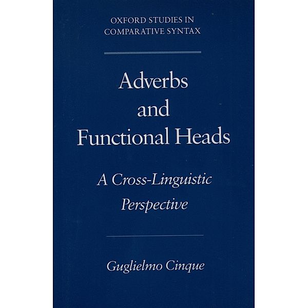 Adverbs and Functional Heads, Guglielmo Cinque