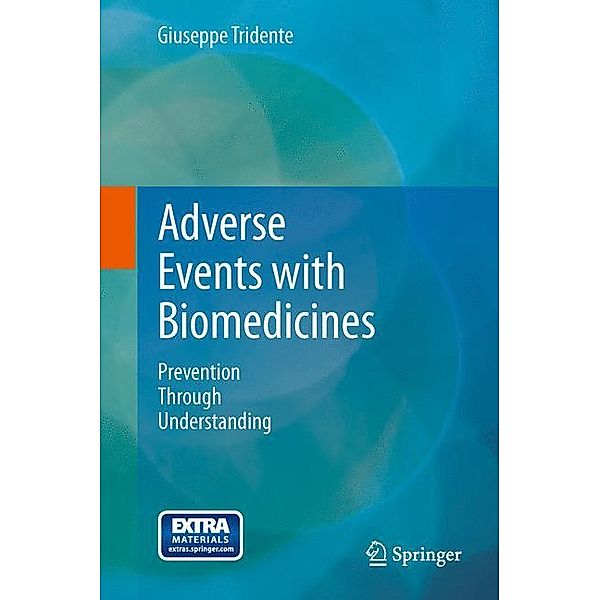 Adverse Events with Biomedicines, Giuseppe Tridente