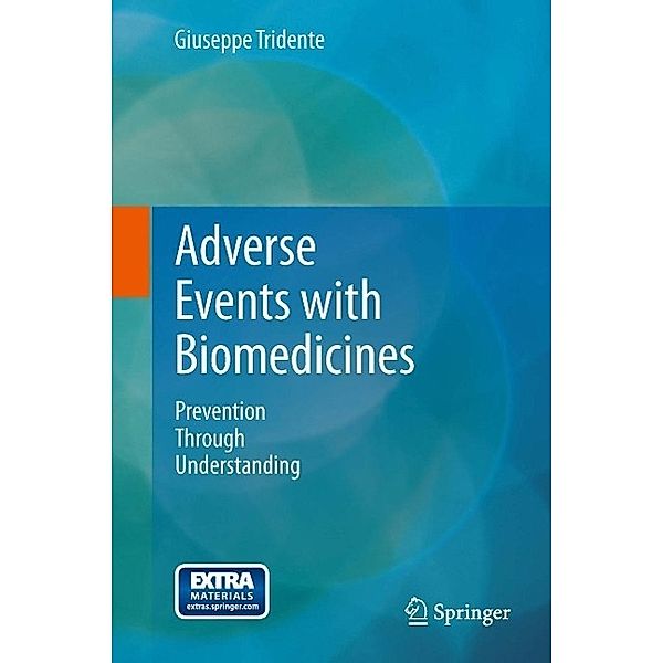 Adverse Events with Biomedicines, Giuseppe Tridente