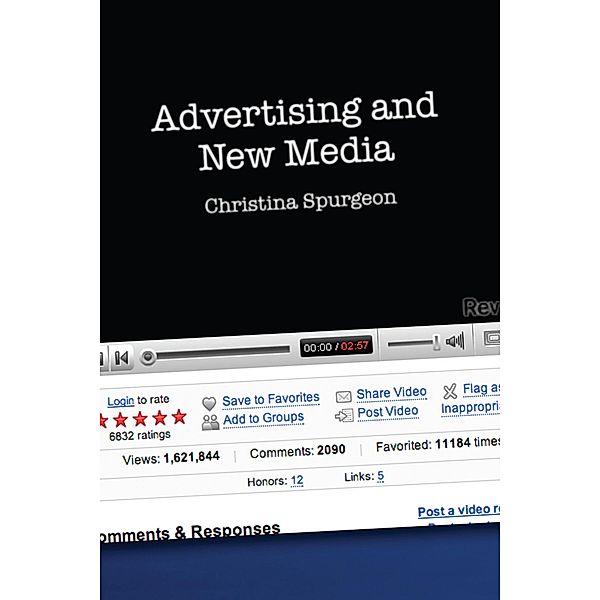 Advertising and New Media, Christina Spurgeon