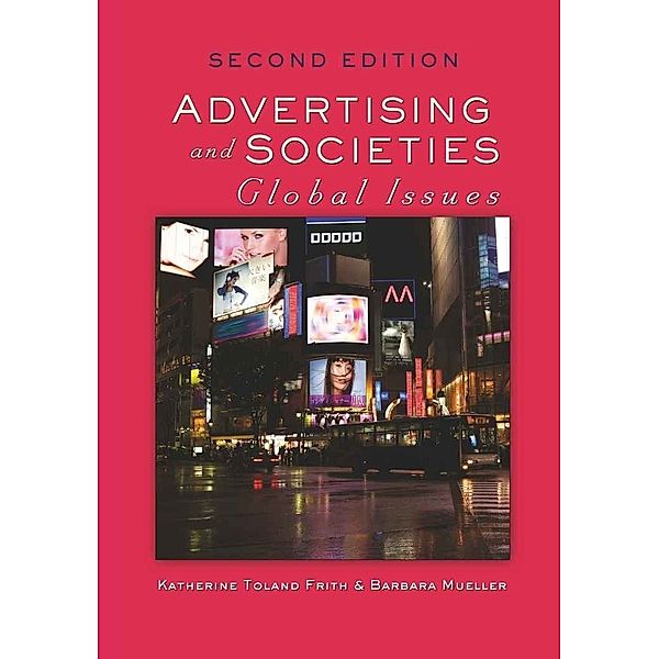 Advertising and Societies, Katherine T. Frith, Barbara Mueller