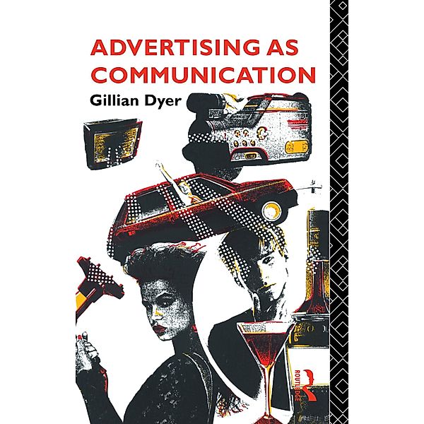 Advertising as Communication, Gillian Dyer