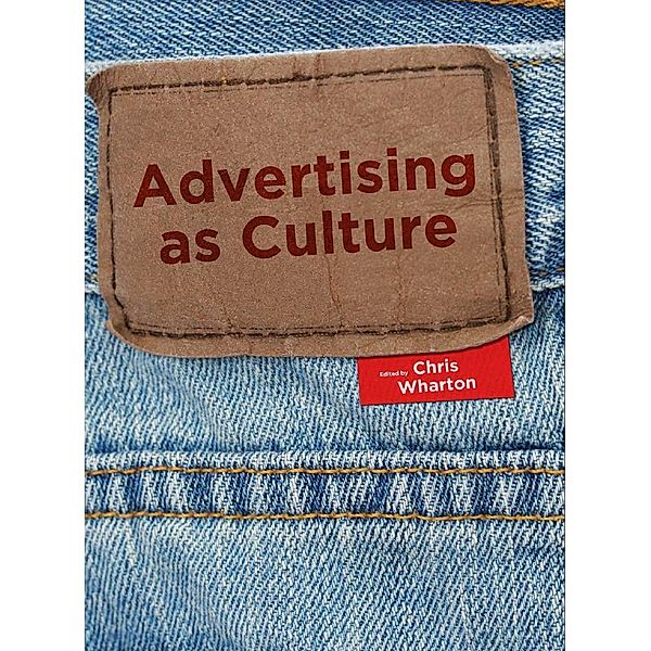 Advertising as Culture, Chris Wharton