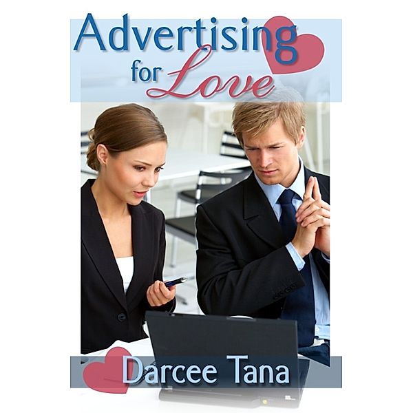 Advertising for Love, Darcee Tana