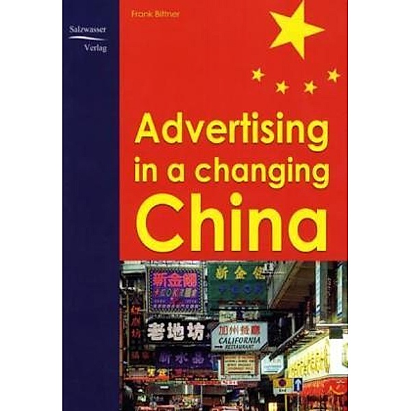 Advertising in a Changing China, Frank Bittner