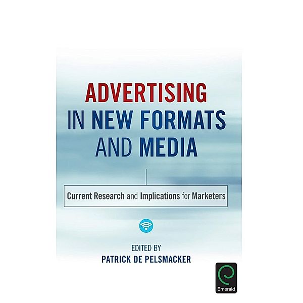 Advertising in New Formats and Media, Patrick de Pelsmacker