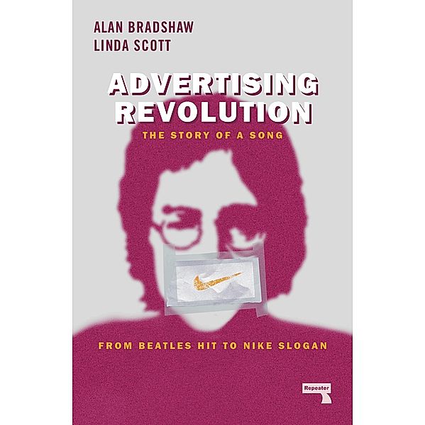 Advertising Revolution, Alan Bradshaw, Linda Scott