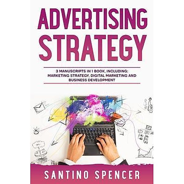 Advertising Strategy / Marketing Management Bd.18, Santino Spencer