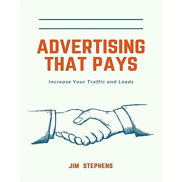 Advertising That Pays, Jim Stephens