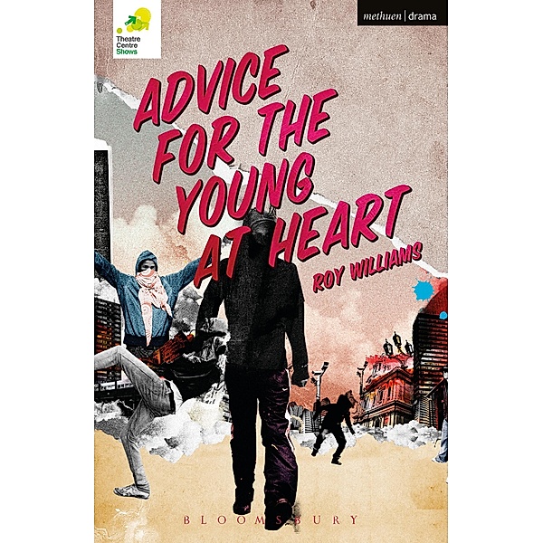 Advice for the Young at Heart / Modern Plays, Roy Williams