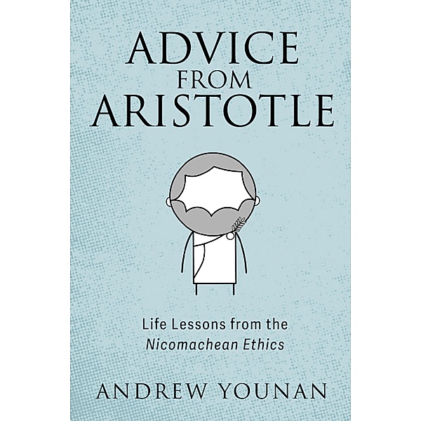 Advice from Aristotle, Andrew Younan