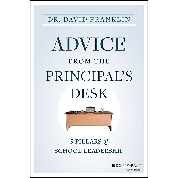 Advice from the Principal's Desk, David Franklin