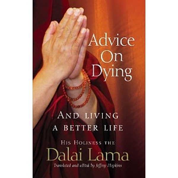 Advice On Dying, Dalai Lama