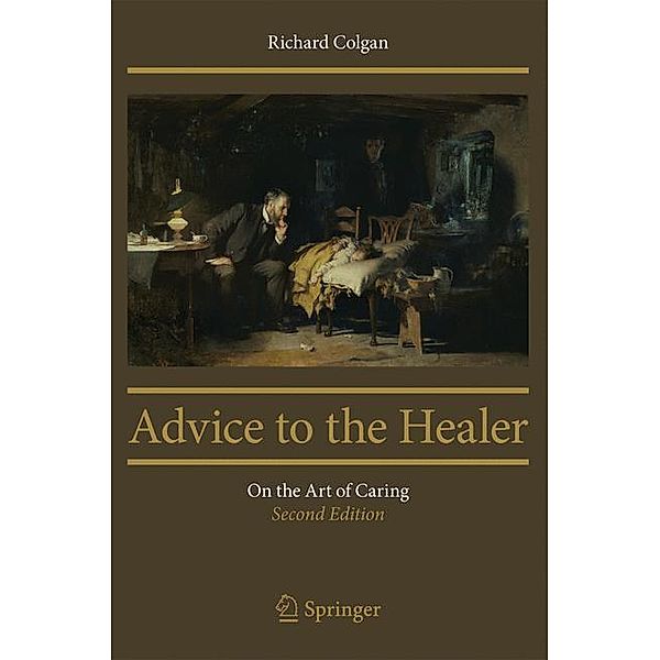 Advice to the Healer, Richard Colgan