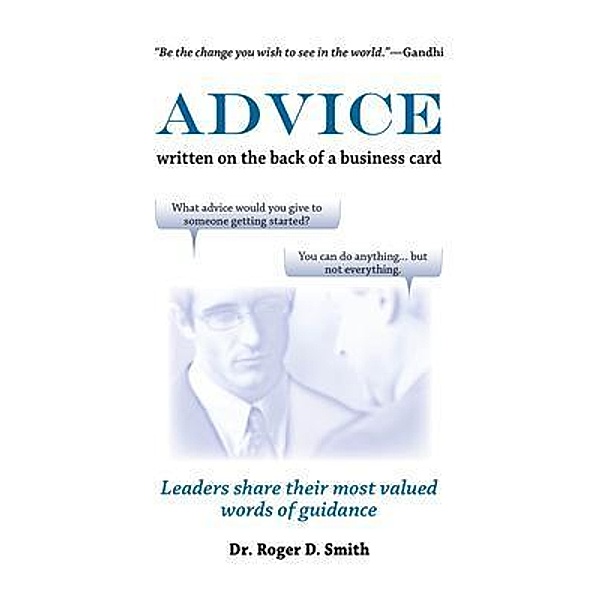 Advice Written on the Back of a Business Card / Building a Better Life Bd.3, Roger Smith