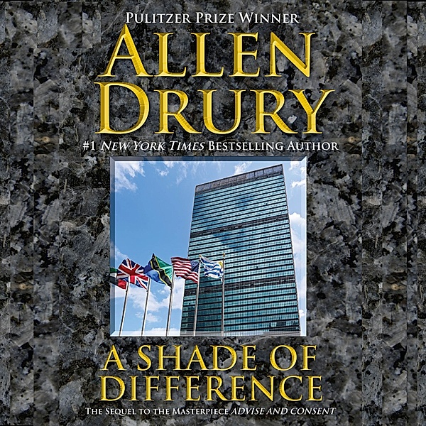 Advise and Consent - 2 - A Shade of Difference, Allen Drury