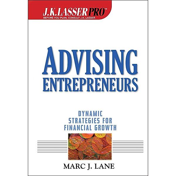 Advising Entrepreneurs, Marc J. Lane