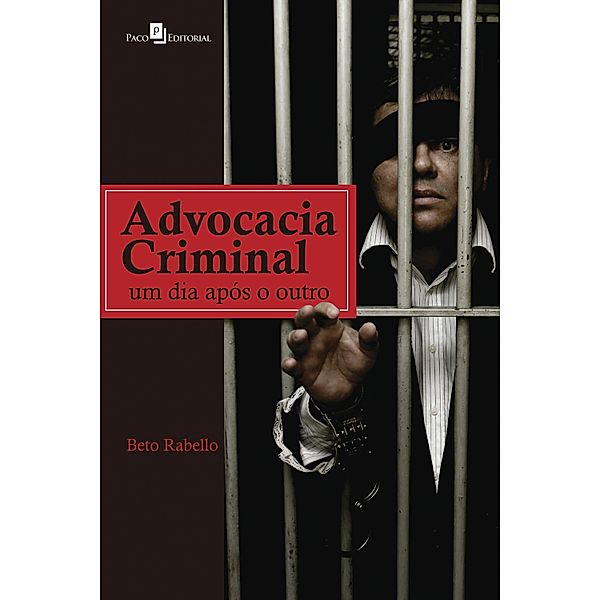 Advocacia Criminal, Beto Rabello