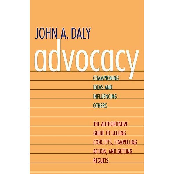 Advocacy, John A. Daly