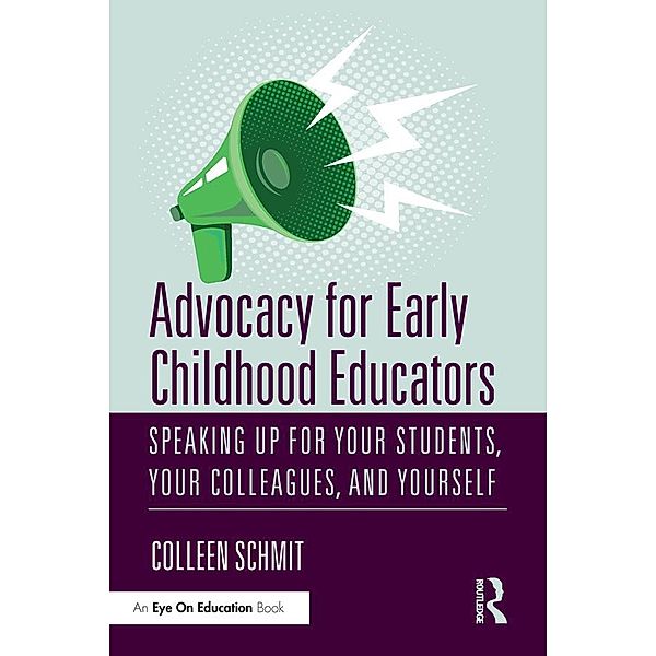 Advocacy for Early Childhood Educators, Colleen Schmit
