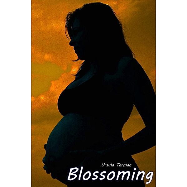Adzian Academy: Blossoming (Romance, Fantasy, Pregnant, Expansion, Magic, Paranormal), Ursula Terman