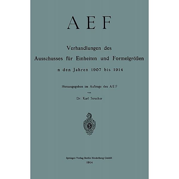 AEF Verhandlungen des Ausschusses für Einheiten und Formelgrößen in den Jahren 1907 bis 1914, Deutscher Nomenausschuss