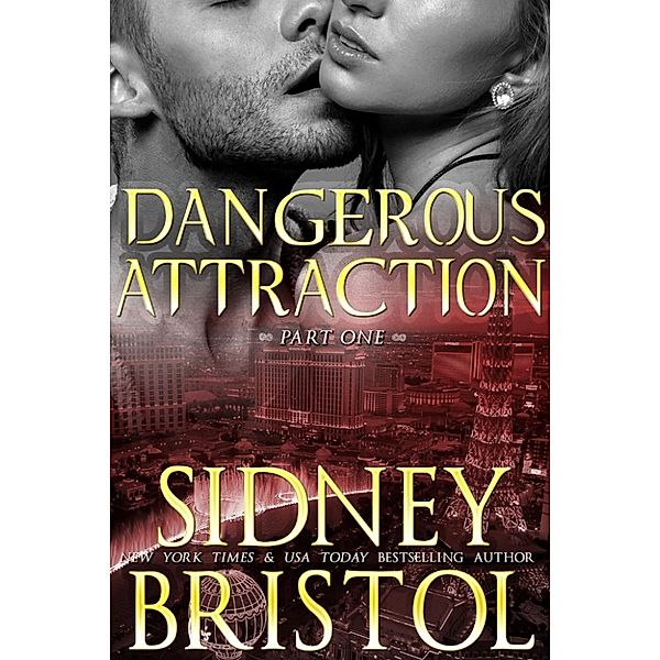 Aegis Group: Dangerous Attraction: Part One (Aegis Group), Sidney Bristol