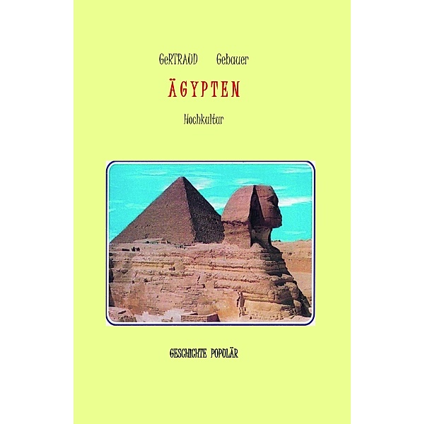 Ägypten, Gertraud Gebauer