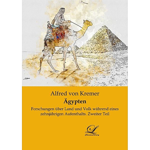 Ägypten, Alfred von Kremer
