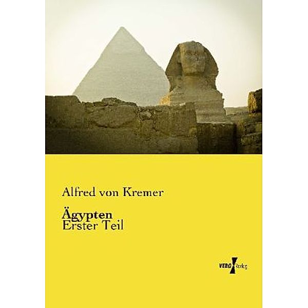 Ägypten, Alfred von Kremer