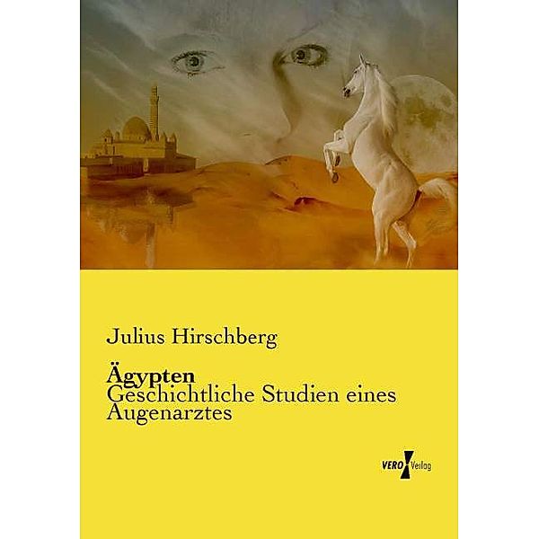 Ägypten, Julius Hirschberg