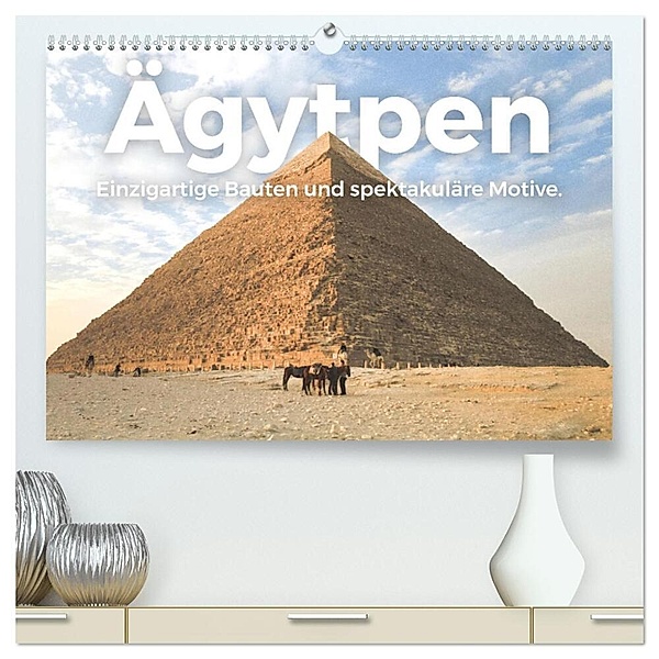 Ägypten - Einzigartige Bauten und spektakuläre Motive. (hochwertiger Premium Wandkalender 2024 DIN A2 quer), Kunstdruck in Hochglanz, M. Scott