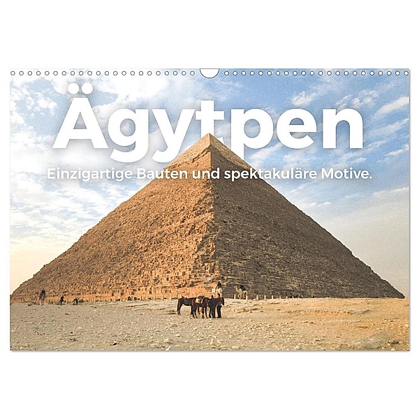 Ägypten - Einzigartige Bauten und spektakuläre Motive. (Wandkalender 2024 DIN A3 quer), CALVENDO Monatskalender, M. Scott