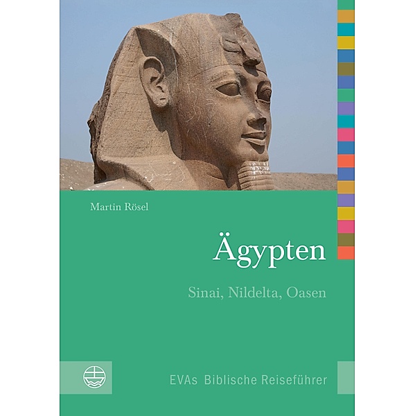Ägypten / EVAs Biblische Reiseführer Bd.5, Martin Rösel