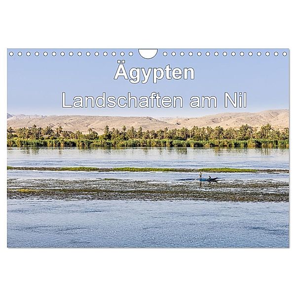 Ägypten Landschaften am Nil (Wandkalender 2024 DIN A4 quer), CALVENDO Monatskalender, FB Frank BAUMERT