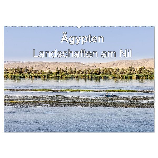Ägypten Landschaften am Nil (Wandkalender 2024 DIN A2 quer), CALVENDO Monatskalender, FB Frank BAUMERT