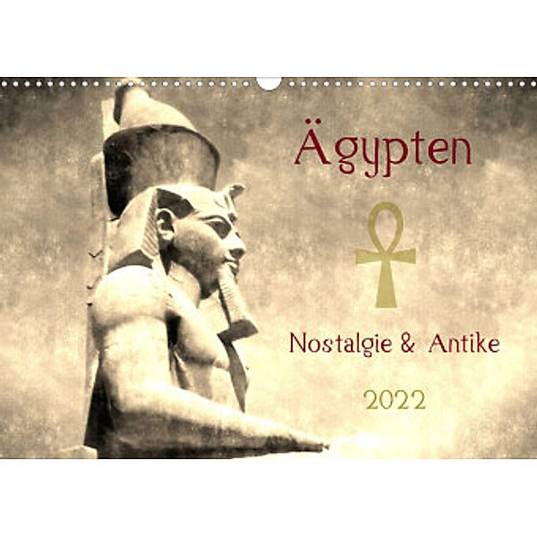 Ägypten Nostalgie & Antike 2022 (Wandkalender 2022 DIN A3 quer), Peter Hebgen