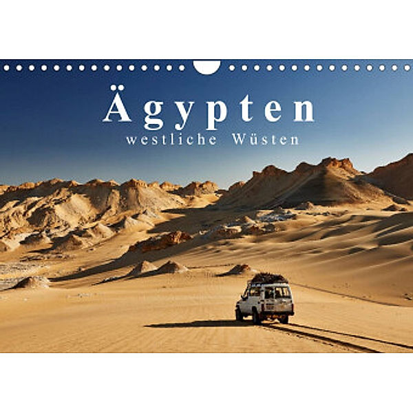 Ägypten - westliche Wüsten (Wandkalender 2022 DIN A4 quer), Jürgen Ritterbach