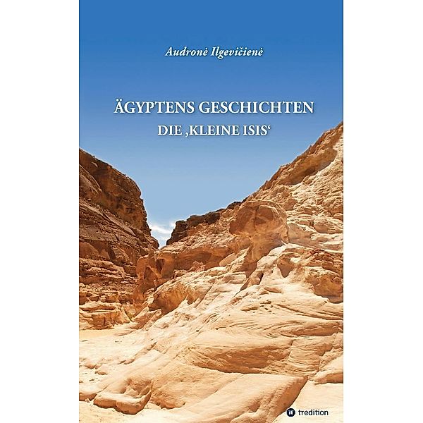 Ägyptens Geschichten, Audron_ Ilgevicien_