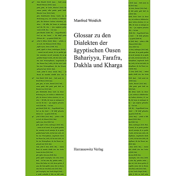 Ägyptische Dialekte / Glossar zu den Dialekten der ägyptischen Oasen Bahariyya, Farafra, Dakhla und Kharga / Semitica Viva Bd.39,2, Manfred Woidich