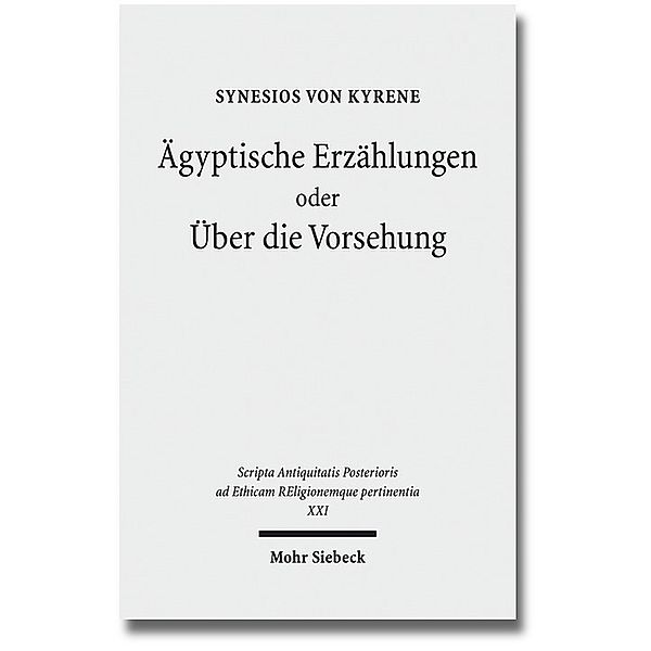 Ägyptische Erzählungen oder Über die Vorsehung, Synesios von Kyrene