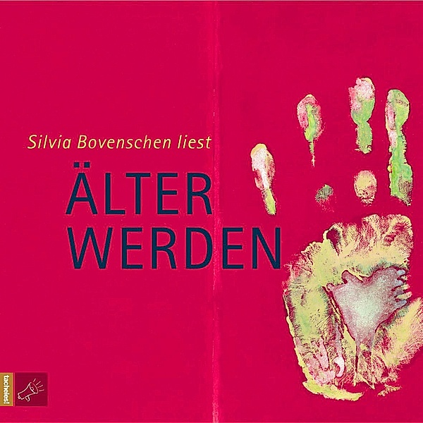 Älter werden, 2 CDs, Silvia Bovenschen