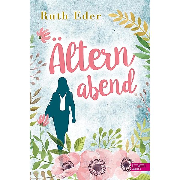 Älternabend, Ruth Eder