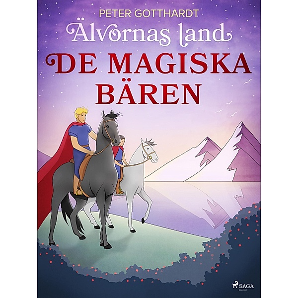 Älvornas land 1: De magiska bären / Älvornas land Bd.1, Peter Gotthardt